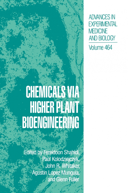 Chemicals via Higher Plant Bioengineering