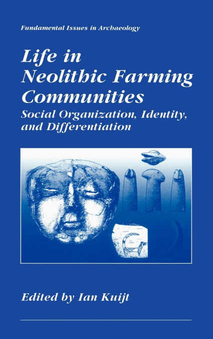 Life in Neolithic Farming Communities