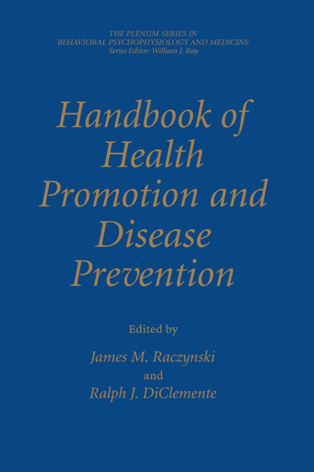 Handbook of Health Promotion and Disease Prevention