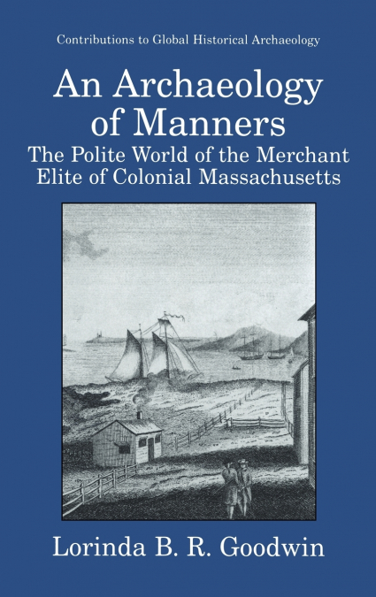 An Archaeology of Manners