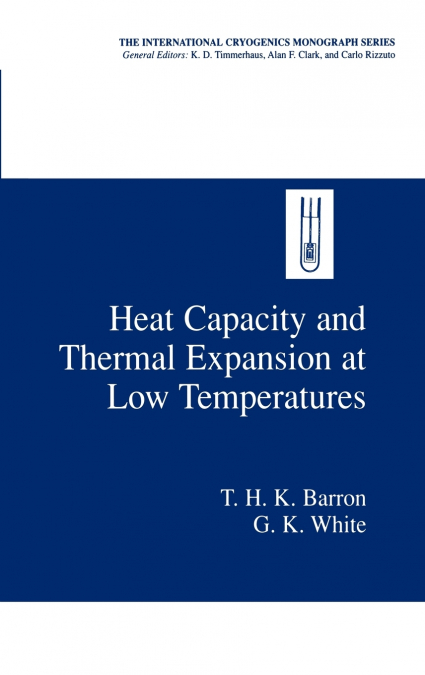 Heat Capacity and Thermal Expansion at Low Temperatures