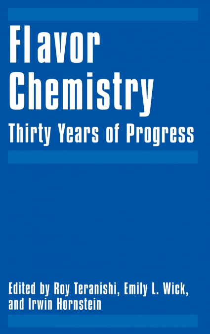 Flavor Chemistry, Thirty Years of Progress