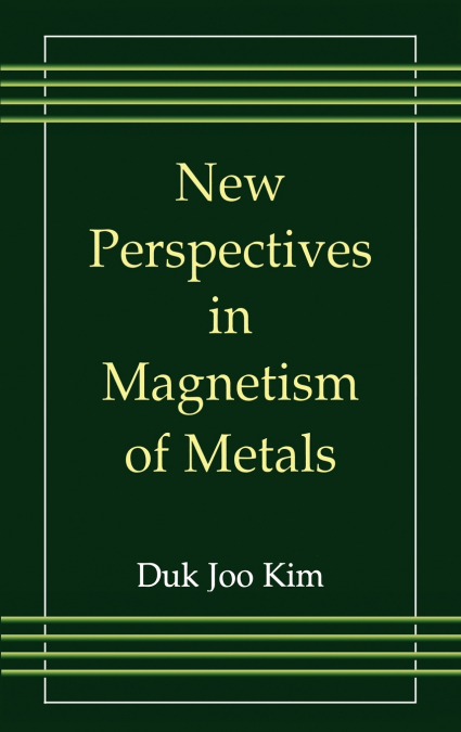 New Perspectives in Magnetism of Metals