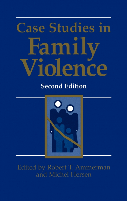 Case Studies in Family Violence