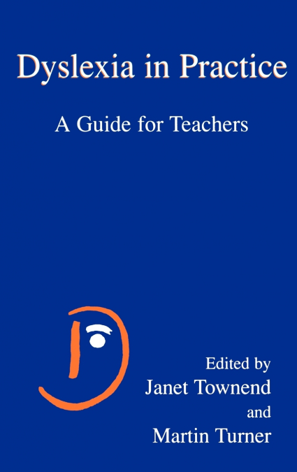 Dyslexia in Practice
