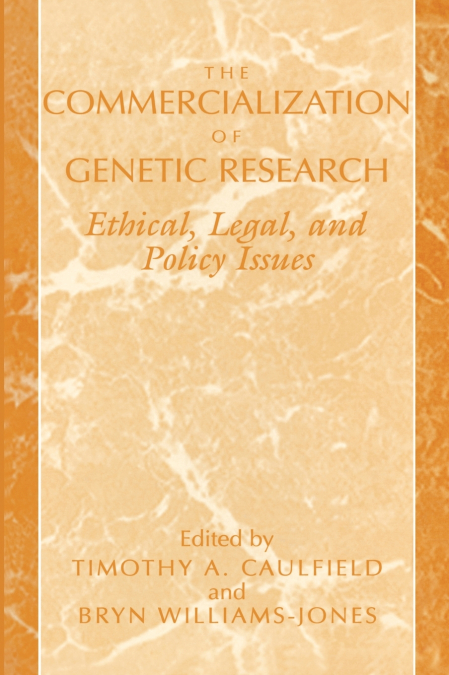 The Commercialization of Genetic Research