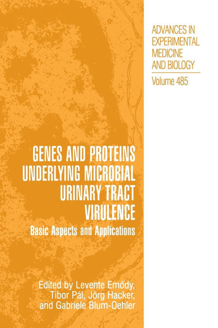 Genes and Proteins Underlying Microbial Urinary Tract Virulence