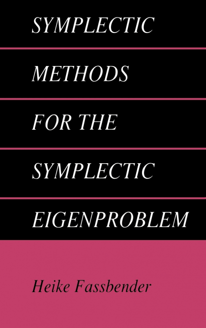 Symplectic Methods for the Symplectic Eigenproblem