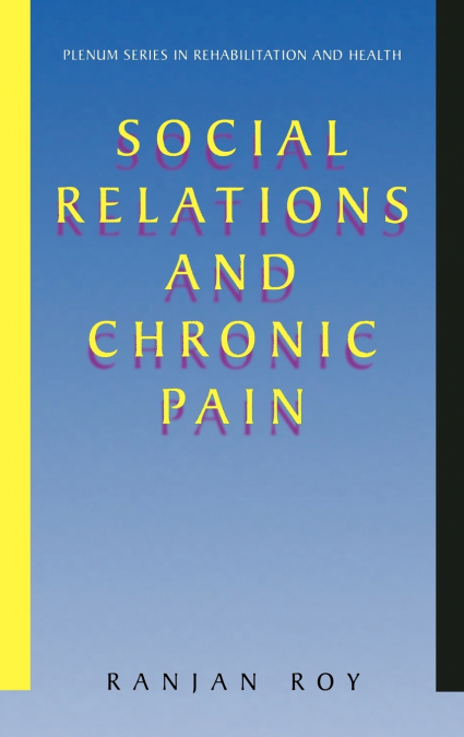 Social Relations and Chronic Pain