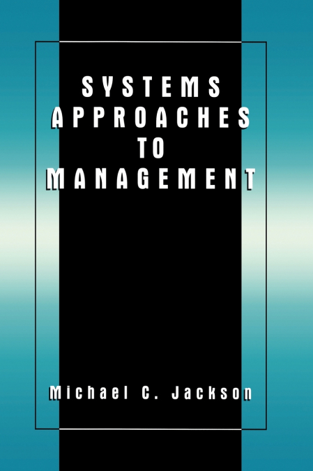 Systems Approaches to Management