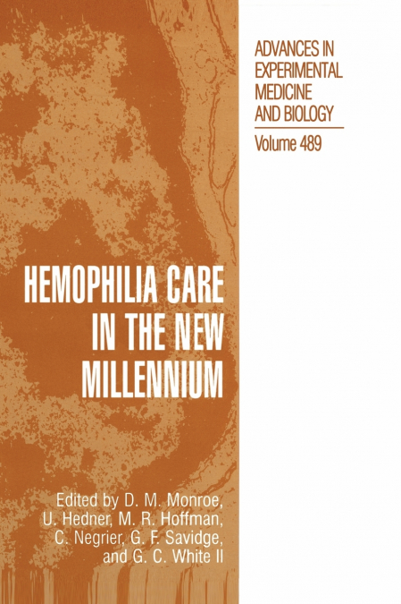 Hemophilia Care in the New Millennium