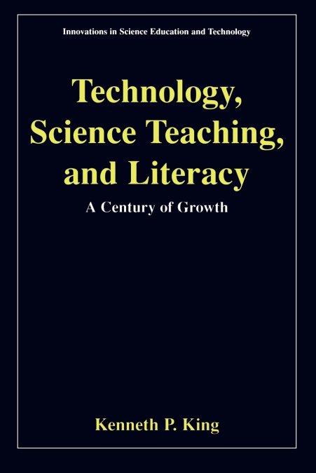 Technology, Science Teaching, and Literacy