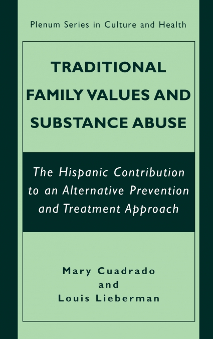 Traditional Family Values and Substance Abuse