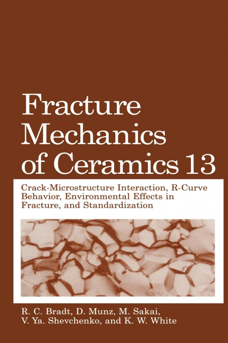 Fracture Mechanics of Ceramics