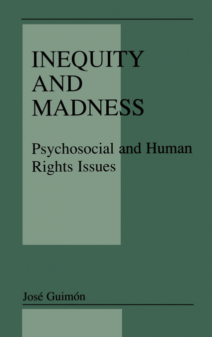 Inequity and Madness