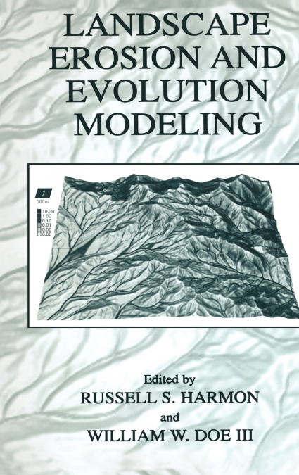 Landscape Erosion and Evolution Modeling