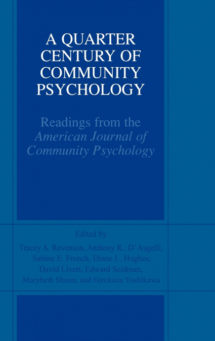 A Quarter Century of Community Psychology