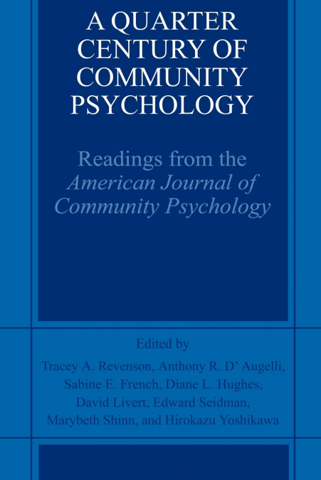 A Quarter Century of Community Psychology