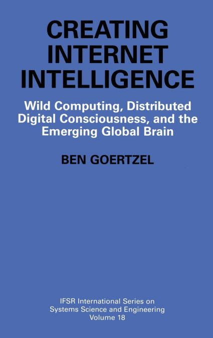 Creating Internet Intelligence