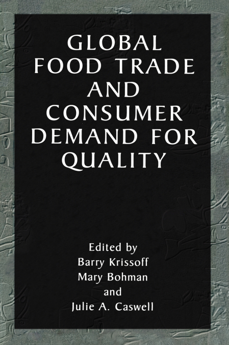 Global Food Trade and Consumer Demand for Quality