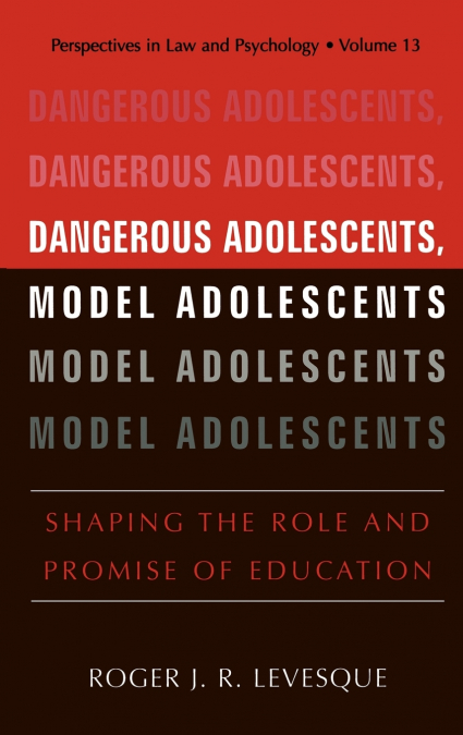 Dangerous Adolescents, Model Adolescents