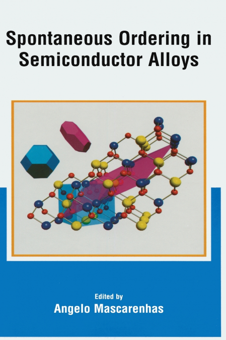 Spontaneous Ordering in Semiconductor Alloys