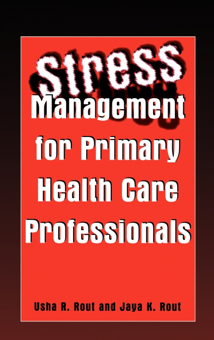 Stress Management for Primary Health Care Professionals