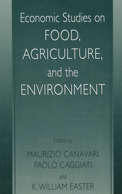 Economic Studies on Food, Agriculture, and the Environment