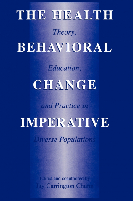The Health Behavioral Change Imperative