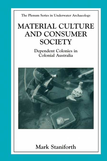 Material Culture and Consumer Society