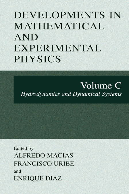 Developments in Mathematical and Experimental Physics