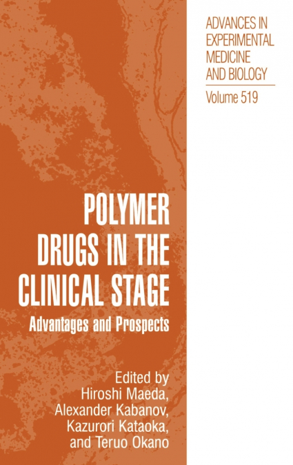 Polymer Drugs in the Clinical Stage