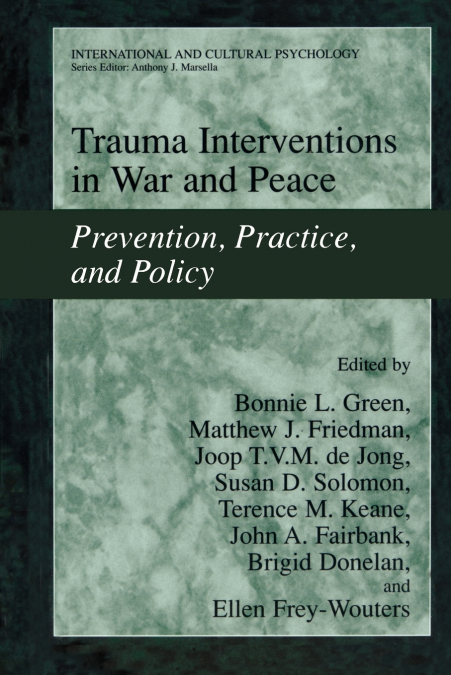 Trauma Interventions in War and Peace