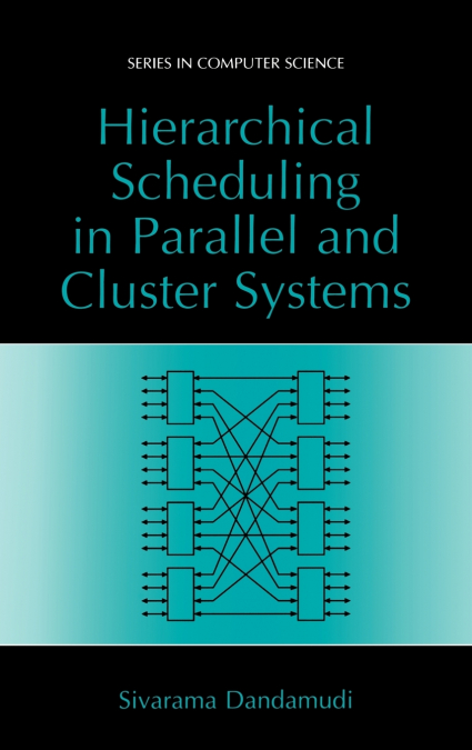 Hierarchical Scheduling in Parallel and Cluster Systems