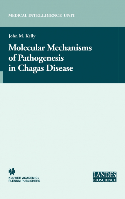 Molecular Mechanisms of Pathogenesis in Chagas’ Disease