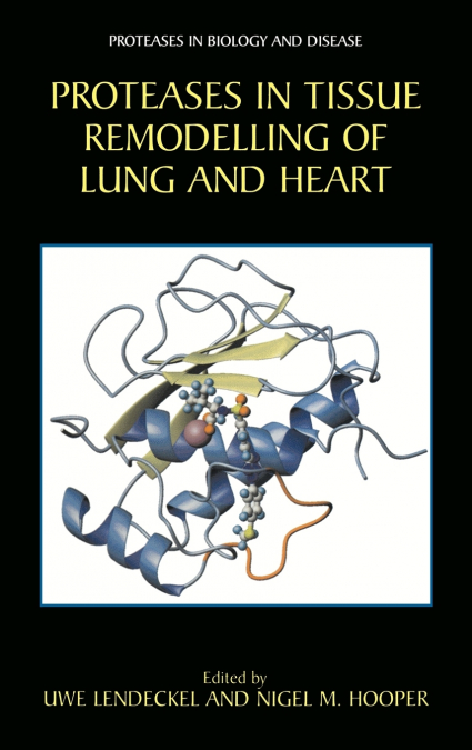 Proteases in Tissue Remodelling of Lung and Heart
