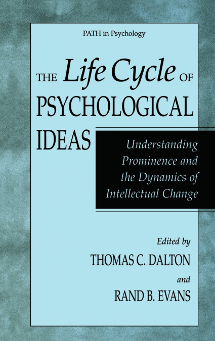 The Life Cycle of Psychological Ideas