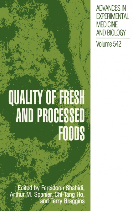 Quality of Fresh and Processed Foods