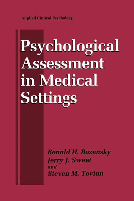 Psychological Assessment in Medical Settings