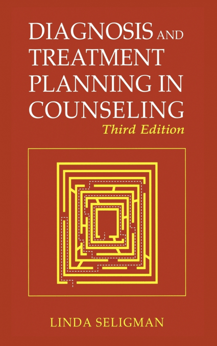 Diagnosis and Treatment Planning in Counseling