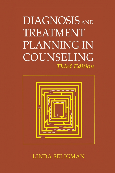 Diagnosis and Treatment Planning in Counseling