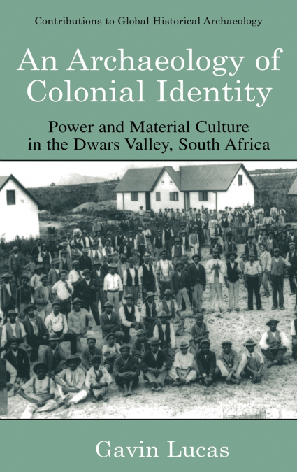 An Archaeology of Colonial Identity