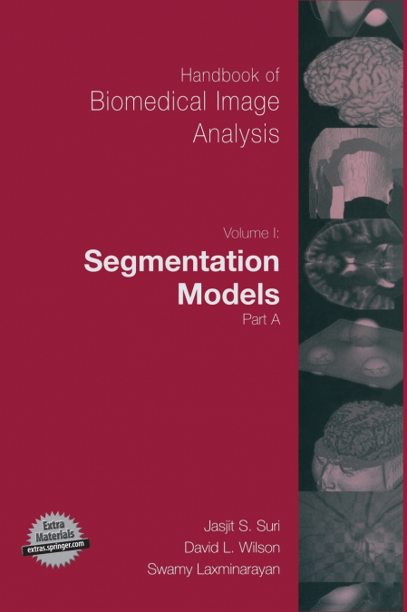 Handbook of Biomedical Image Analysis