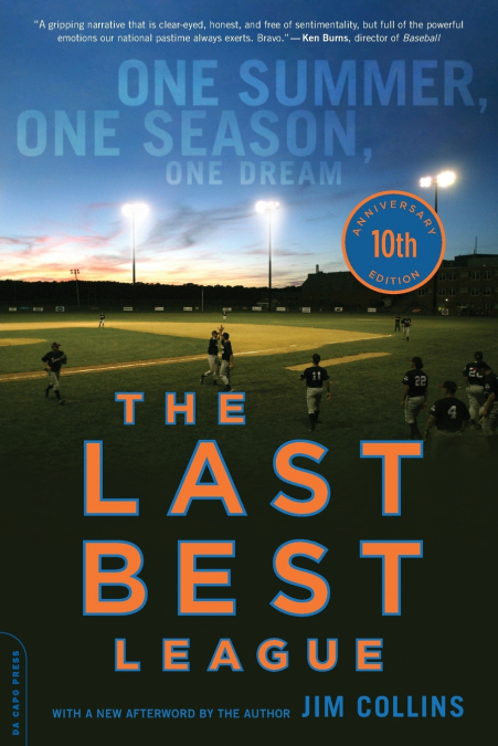 The Last Best League, 10th Anniversary Edition