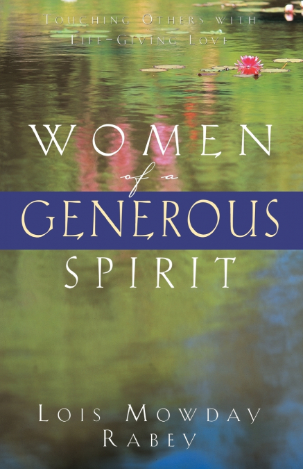 Women of a Generous Spirit