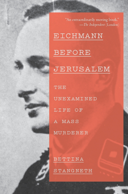 Eichmann Before Jerusalem