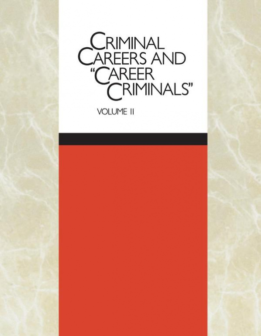 Criminal Careers and ’Career Criminals,’
