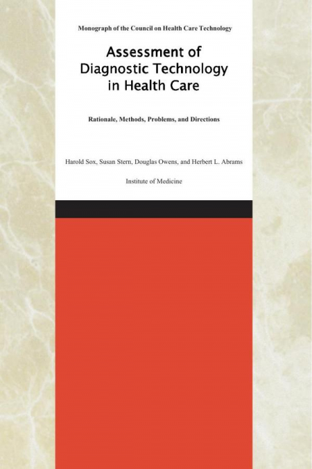 Assessment of Diagnostic Technology in Health Care