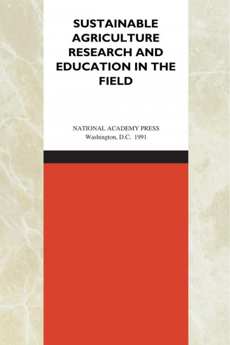 Sustainable Agriculture Research and Education in the Field
