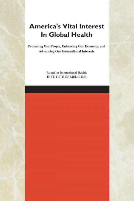 America’s Vital Interest in Global Health